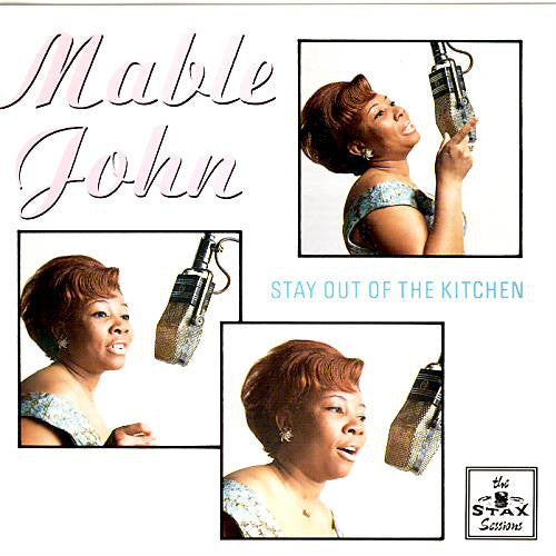 Mable John : Stay Out Of The Kitchen (CD, Comp)