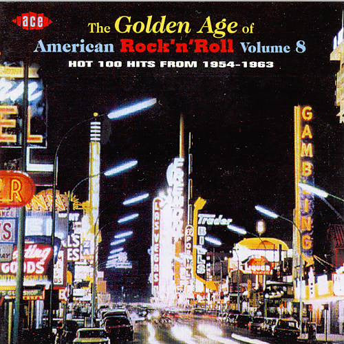 Various : The Golden Age Of American Rock 'N' Roll Volume 8 (CD, Comp)