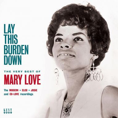 Mary Love : Lay This Burden Down - The Very Best Of Mary Love (CD, Comp)