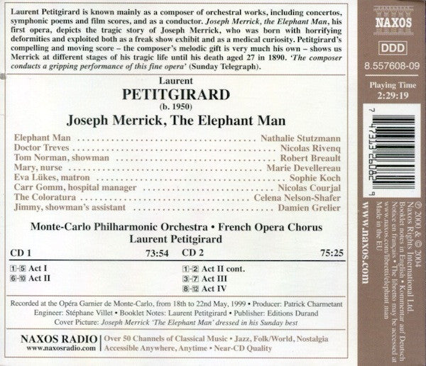 Nathalie Stutzmann • Nicolas Rivenq • Robert Breault • Marie Devellereau • Sophie Koch • Celena Shafer • Nicolas Courjal, Orchestre Philharmonique De Monte-Carlo, French Opera Chorus, Laurent Petitgirard : Joseph Merrick, The Elephant Man (Opera in 4 Acts, Libretto by Eric Nonn) (2xCD, Album)