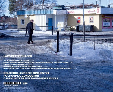 Lars Petter Hagen, Oslo Filharmoniske Orkester : Norwegian Archives / The Artist's Despair Before The Grandeur Of Ancient Ruins / Tveitt-Fragments / Funeral March Over Edward Grieg / To Zeitblom (CD, Album)