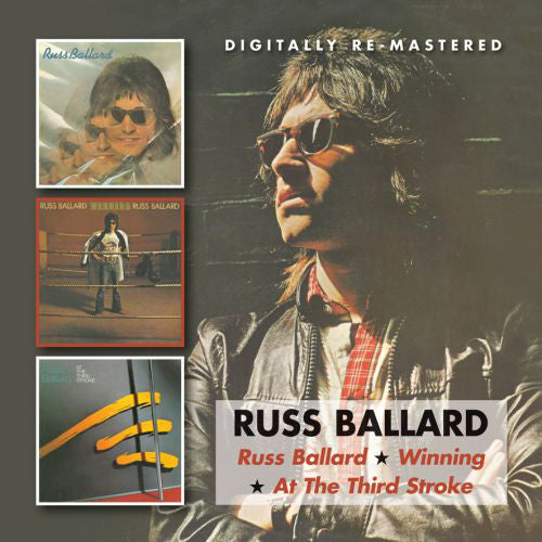 Russ Ballard : Russ Ballard / Winning / At The Third Stroke (2xCD, Comp, RE, RM)