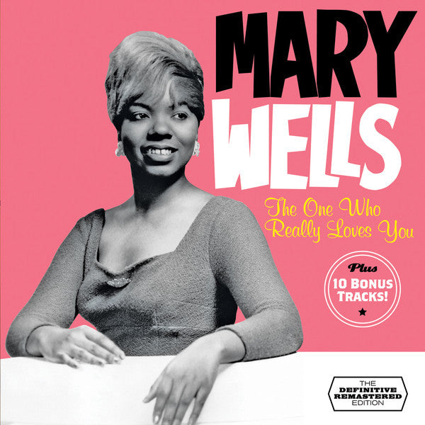 Mary Wells : The One Who Really Loves You - The Definitive Remastered Edition (CD, Album, RM)
