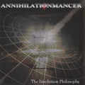 Annihilationmancer : The Involution Philosophy (CD, Album)