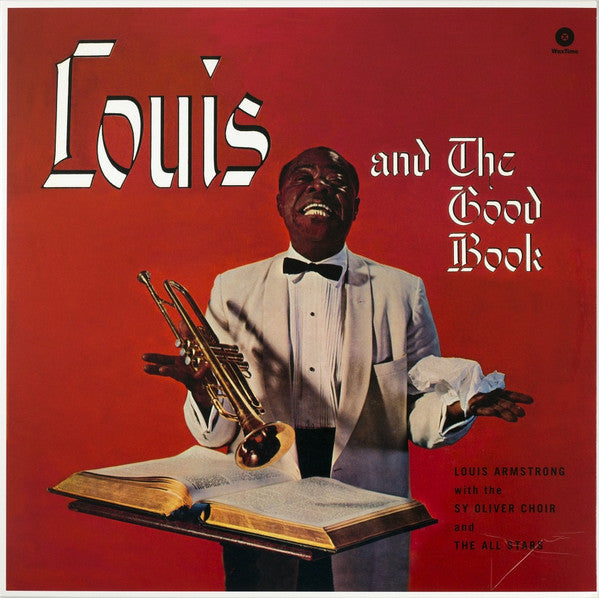 Louis Armstrong And His All-Stars With The Sy Oliver Choir : Louis And The Good Book (LP, RE, 180)