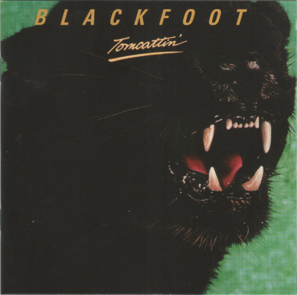 Blackfoot (3) : Tomcattin' (CD, Album, RE, RM)