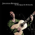 Jonathan Richman : No Me Quejo De Mi Estrella (CD, Comp)