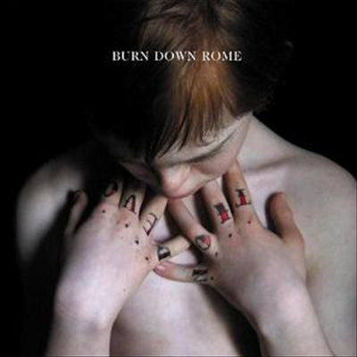 Burn Down Rome : Devotion (CD, Album)