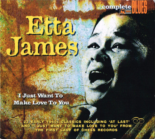 Etta James : I Just Want To Make Love To You (CD, Comp)