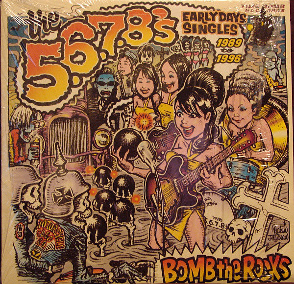 The 5.6.7.8's : Bomb The Rocks: Early Days Singles 1989 - 1996 (2xLP, Comp, RE)