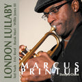 Marcus Printup : London Lullaby (CD, Album)