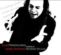 Luis Perdiguero : Canta A José Antonio Muñoz Rojas (CD, Album)
