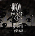 Virgin Passages : This Is Not The End Of The World Again (CD, EP)