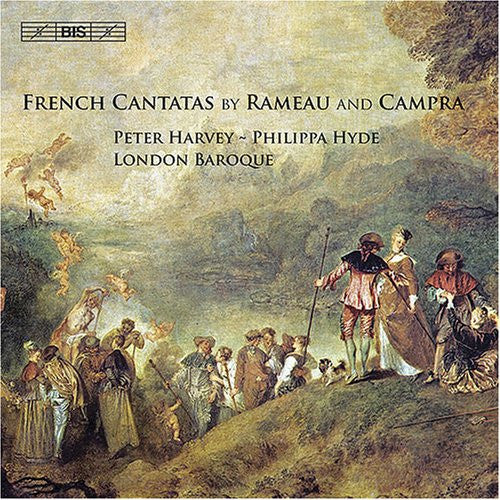 Jean-Philippe Rameau, André Campra, Peter Harvey, Philippa Hyde, London Baroque : French Cantatas By Rameau And Campra (CD, Album)
