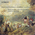 Jean-Philippe Rameau, André Campra, Peter Harvey, Philippa Hyde, London Baroque : French Cantatas By Rameau And Campra (CD, Album)