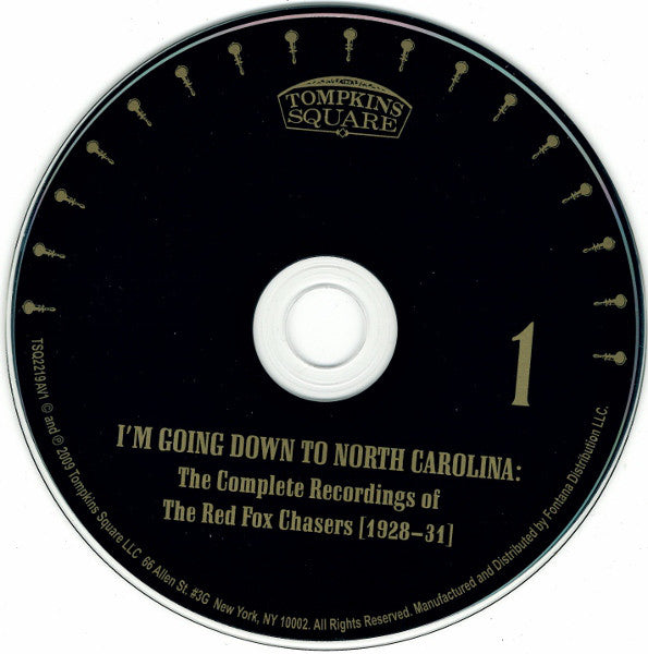 The Red Fox Chasers : I'm Going Down To North Carolina: The Complete Recordings Of The Red Fox Chasers (1928-31) (2xCD, Comp, RM)