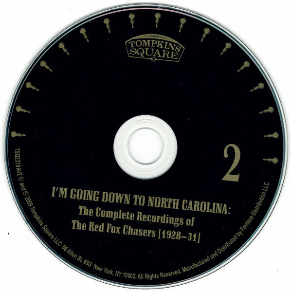 The Red Fox Chasers : I'm Going Down To North Carolina: The Complete Recordings Of The Red Fox Chasers (1928-31) (2xCD, Comp, RM)