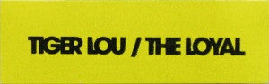 Tiger Lou : The Loyal (CD, Album)