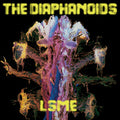 The Diaphanoids : LSME (CDr, Album)