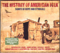 Various : The History Of American Folk (Songs Of Hope And Struggle) (3xCD, Comp, RM)