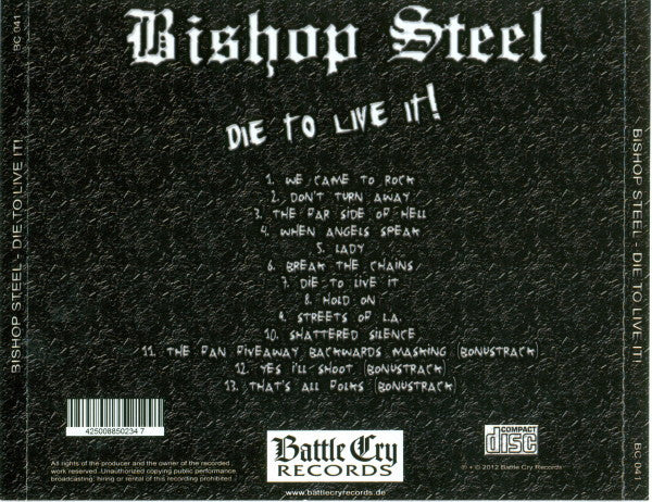 Bishop Steel : Die To Live It! (CD, Album, RE, RM)
