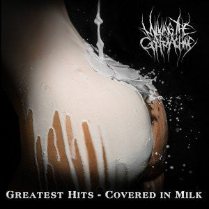 Milking The Goatmachine : Greatest Hits - Covered In Milk (CD, Album)