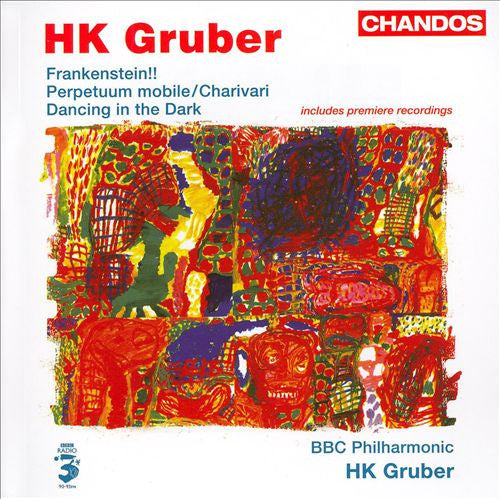 HK Gruber - BBC Philharmonic / Yuri Torchinsky : Frankenstein!! - Perpetuum Mobile / Charivari - Dancing In The Dark (CD, Album)