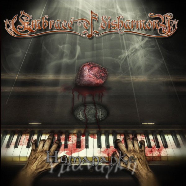 Embrace Of Disharmony : Humananke (CD)