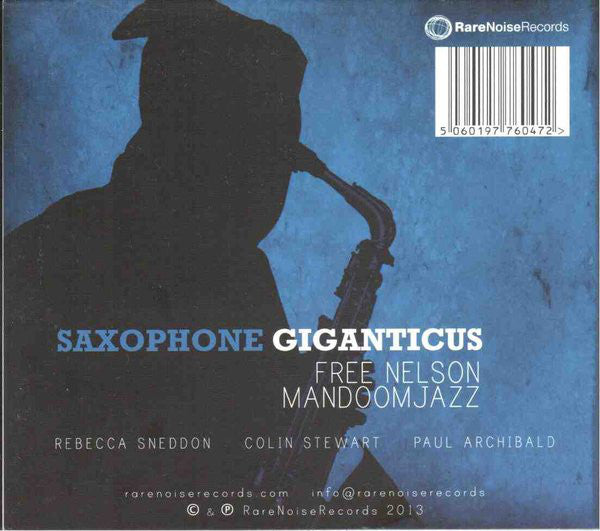 Free Nelson Mandoomjazz : The Shape Of Doomjazz To Come / Saxophone Giganticus (CD)