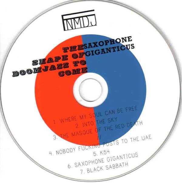 Free Nelson Mandoomjazz : The Shape Of Doomjazz To Come / Saxophone Giganticus (CD)