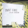 Omit Five : Speak Random (CD, Album)