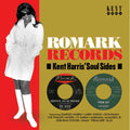 Various : Romark Records - Kent Harris' Soul Sides (CD, Comp)