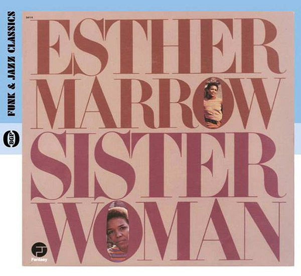 Esther Marrow : Sister Woman (CD, Album, RE, RM)