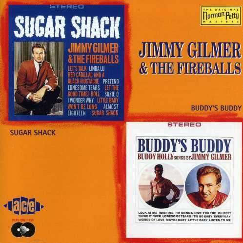 Jimmy Gilmer & The Fireballs / Jimmy Gilmer : Sugar Shack ● Buddy's Buddy (CD, Comp)
