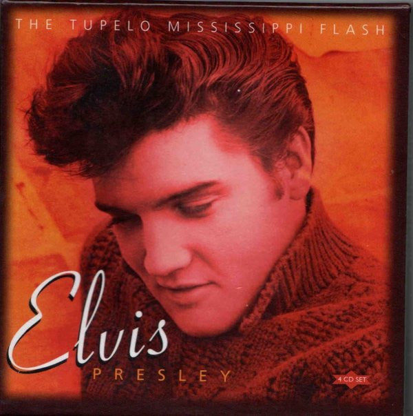 Elvis Presley : Tupelo Mississippi Flash (4xCD, Comp)