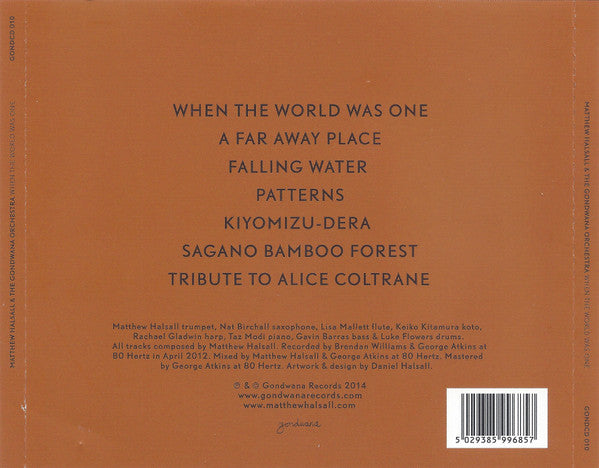Matthew Halsall & The Gondwana Orchestra : When The World Was One (CD, Album)