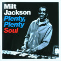 Milt Jackson : Plenty, Plenty Soul (CD, Album, RE)