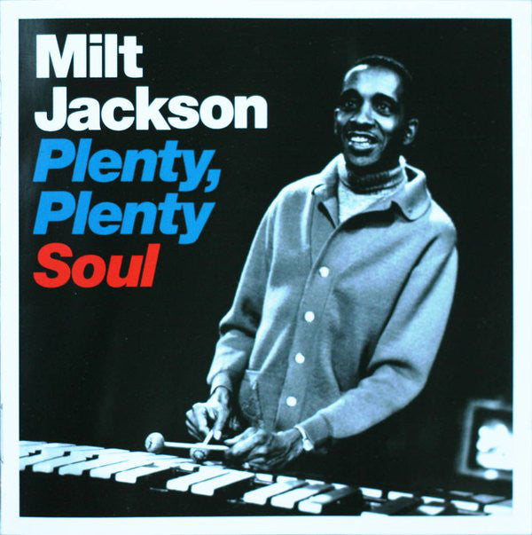 Milt Jackson : Plenty, Plenty Soul (CD, Album, RE)