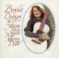 Bonnie Dobson : Take Me For A Walk In The Morning Dew (CD, Album)