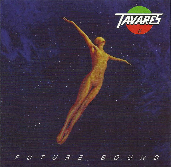 Tavares : Future Bound (CD, Album, RE, RM)