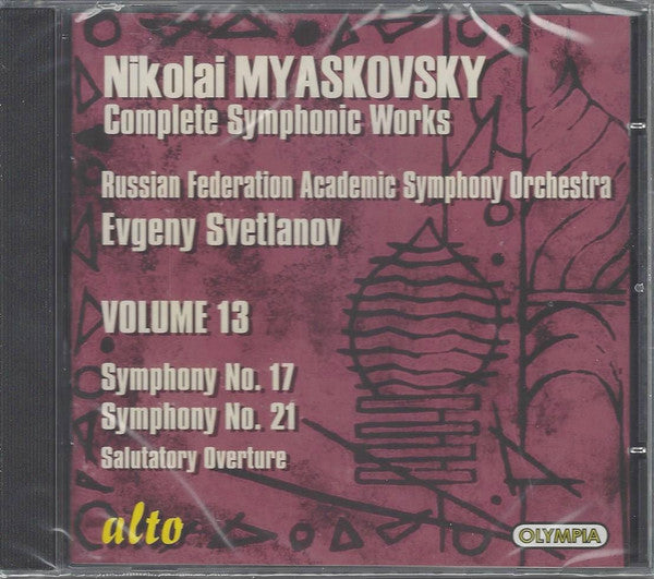 Nikolai Myaskovsky / Russian State Symphony Orchestra, Evgeni Svetlanov : Complete Symphonic Works • Volume 13: Symphony No. 17, Symphony No. 21, Salutatory Overture (CD)