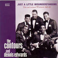 The Contours And Dennis Edwards : Just A Little Misunderstanding - Rare And Unissued Motown 1965-68 (CD, Comp)