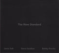 Jamie Saft, Steve Swallow, Bobby Previte : The New Standard (CD, Album)