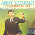 Andy Stewart : The Scottish Soldier (CD, Album, RE)