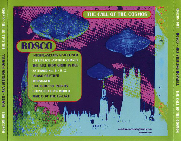 Rosco (2) - AKA Sterling Roswell : The Call Of The Cosmos (CD, Album)