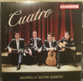Aquarelle Guitar Quartet : Cuatro (CD, Album)