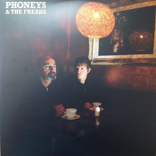 Phoneys & The Freaks : Phoneys & The Freaks (10")