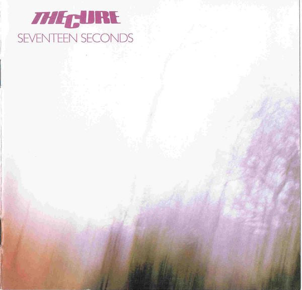 The Cure : Seventeen Seconds (CD, Album, RE, RM, RP)