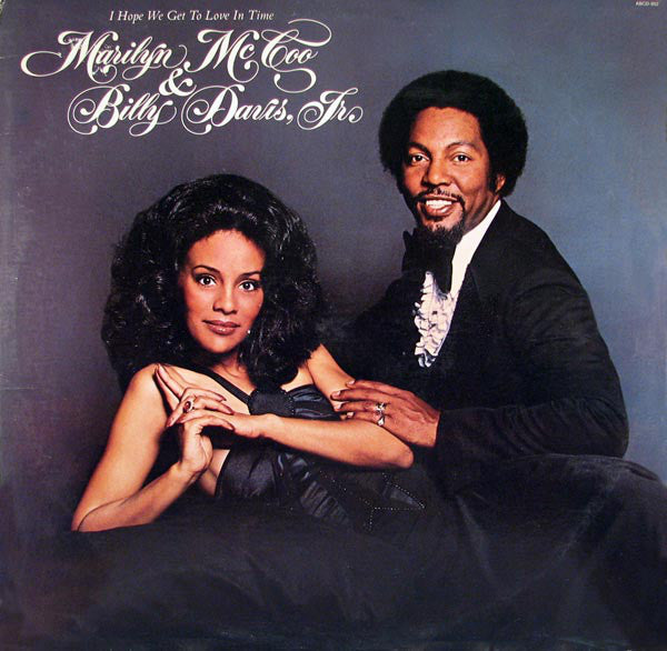 Marilyn McCoo & Billy Davis Jr. : I Hope We Get To Love In Time (CD, Album, RE, RM)