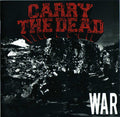 Carry The Dead (2) : War (CD, Album)